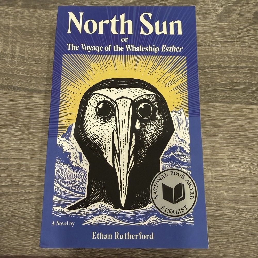 North Sun: Or, The Voyage Of The Whaleship Esther
